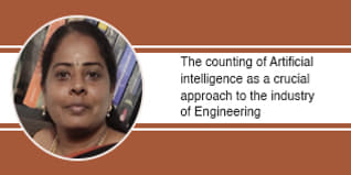 The counting of Artificial intelligence as a crucial approach to the industry of Engineering